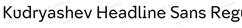 Kudryashev Headline Sans Regular字体转换
